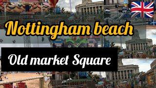 Nottingham Summer Beach || Old Market Square || Ibrahim vlogs UK