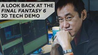Looking Back at Square’s Final Fantasy VI Tech Demo with Kazuyuki Hashimoto