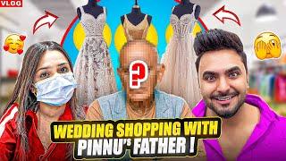 Pinnu ke papa ne karwayi shadi ki shopping