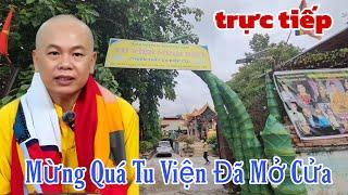  Trực Tiếp Trời Ơi Mừng Quá Tu Viện Minh Đạo Đã Mở Cửa Lại Ngay Lúc Này