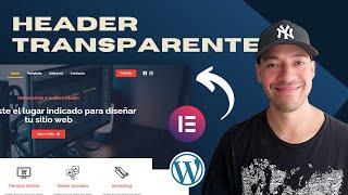 Como Crear un Header Transparente en Wordpress con Elementor Pro