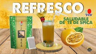 Receta: Refresco Saludable  de Té de Spica DXN con frutas de estación  