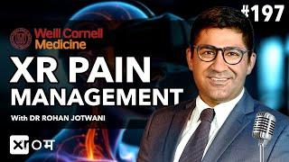 How Virtual Reality is Redefining Pain Management: Dr Rohan Jotwani - Weill Cornell Medicine