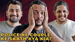 POLICE NE COUPLE KE SAATH KYA KIA?  | Gham Hour Episode 3 ft. @ali.abdullahkhan & @iammarzaidi