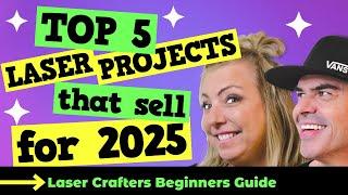  Top 5 Beginner Laser Projects That Sell FAST! | Laser Crafting for Profit 