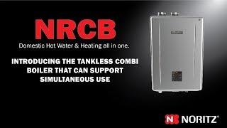 NRCB Tankless Boiler by Noritz - Noritz Updates Ep.5