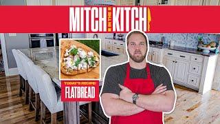 Ep. 8: Mediterranean Chicken Flatbread | Mitch in the Kitch