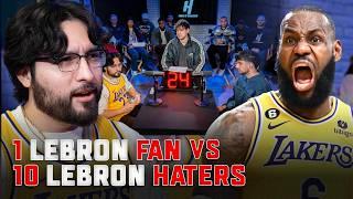 1 LeBron James Fan vs 10 LeBron James Haters!