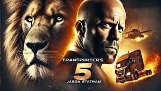 TRANSPORTERS 5 | Jason Statham | New Action Movie 2025