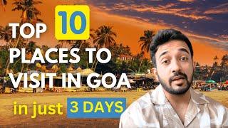 Top 10 Must-Visit Places in Goa | Ultimate Goa Travel Guide to Cover 80% of Goa!