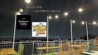 KAULAYAW COFFEE ANTIPOLO RIZAL | DOUBLE DECK OVERLOOKING RESTOBAR