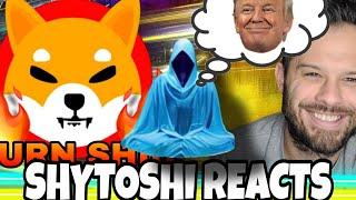 Shiba Inu Coin | Shytoshi Reacts To Official TRUMP Flipping SHIB