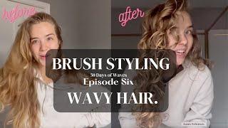 EPISODE SIX | Brush Styling Wavy 2b/2c Long Hair!