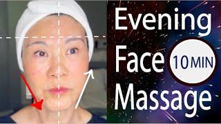 10-Min Evening Face Lift Massage  Feel Younger Instantly!   INSTANT RESULT!