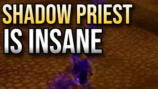 SHADOW PRIEST IS INSANE