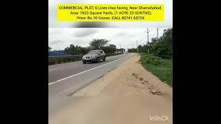 Commercial Plot 6 Lines Hwy facing, Nr Shamshabad. 1 Acre 23 Guntas. Price 10 Cr. Call : 80741 63724