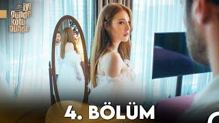 İyi Günde Kötü Günde 4. Bölüm (FULL HD)