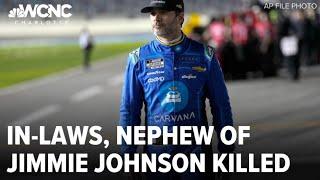 In-laws of Jimmie Johnson killed