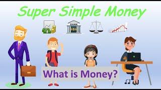 What is Money? - Super Simple Money for kids and beginners