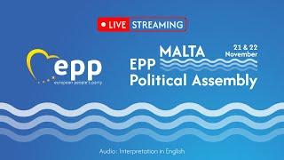 Live | EPP Political Assembly Malta 2024 - Day 1