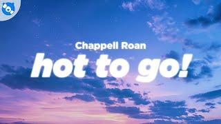 Chappell Roan - HOT TO GO! (Lyrics)