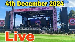 Live 4 December | Hornbill Festival live Today | Hornbill Festival 2024 Live | Take Wing