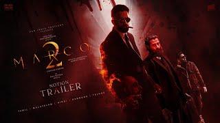Marco 2 - Notion Trailer | Unni Mukundan | Vikram | Nivin Pauly | Haneef Adeni | Ravi Basrur | PIT