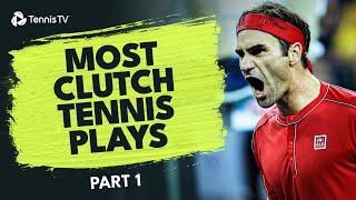 Most Clutch Tennis Plays Ever | Part 1