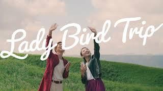 くまもと観動プロジェクト「Lady Bird Trip」15秒ver.