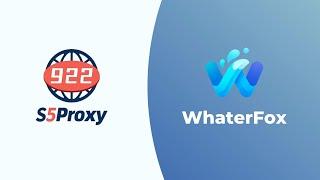 How to use 922S5 in Waterfox?