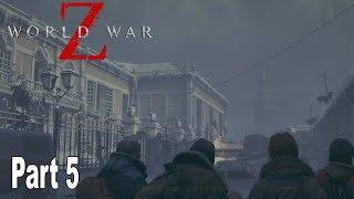 World War Z - Walkthrough Part 5 No Commentary Moscow [HD 1080P]