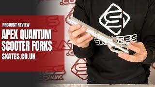 APEX QUANTUM SCOOTER FORKS -  PRODUCT REVIEW & UNBOXING! - Skates.co.uk