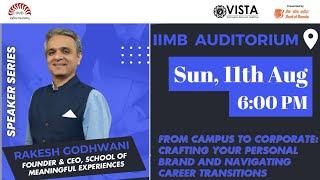 From Campus to Corporate: Crafting Your Personal Brand | Rakesh Godhwani