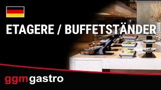 BUFFETSERIE LEONARDO - ETAGERE/BUFFETSTÄNDER - GGM GASTRO