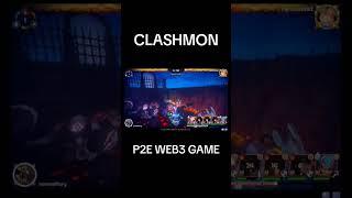 Clashmon Web3 game #p2e #playtoearn #nomadfury