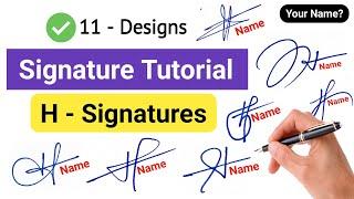  A To Z Signature Style | Signature Style of My Name | H signature Ideas