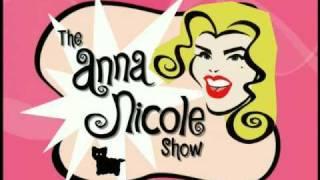 The Anna Nicole Show Intro