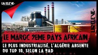 Le Maroc 2eme pays africain le plus industrialisé, l'Algérie absente du Top 10, selon la BAD