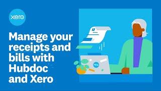 Manage your receipts and bills with Hubdoc and Xero