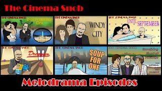 The Cinema Snob's Melodrama Mayhem