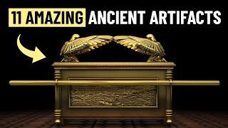 11 Discoveries of the Most Amazing Ancient Artifacts