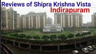 Real Estate Reviews of Shipra Krishna Vista Indirapuram