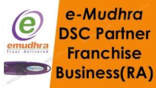 Emudhra DSC RA Franchise | Emudhra Digital Signature Reseller Portal Joining - Apicountry.com