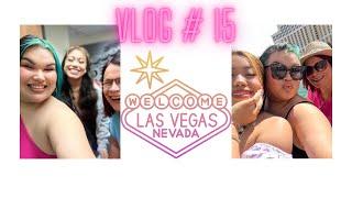 Vlog no. 15 VEGAS with My mom and sister for Memorial Day Weekend