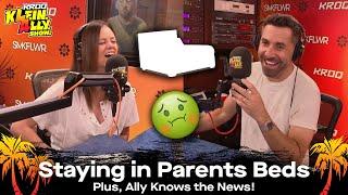 Staying in Your Parents Bed, Plus Ally Knows the News! | Klein. Ally. Show.