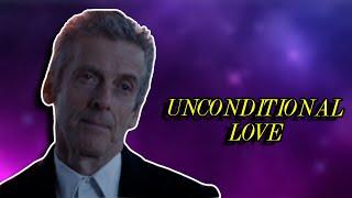 The Twelfth Doctor's Unconditional Love | Doctor Who Analysis