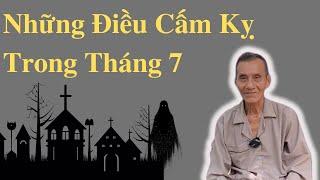 Làm Thế Nào Để TRÁNH Những Điều Cấm Kỵ Trong Tháng 7?