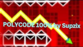 Polycode 100% by Supzix || Geometry Dash