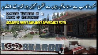 Skardu Budget Hotel | Quality & Affordable Hotel in Skardu | Best Resort| Hotels in Skardu | Kachura