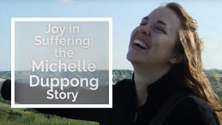 Joy in Suffering: How Michelle Duppong Inspired Through Her Trials